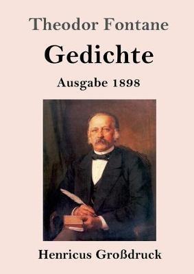 Gedichte (Grossdruck): Ausgabe 1898 - Theodor Fontane - cover