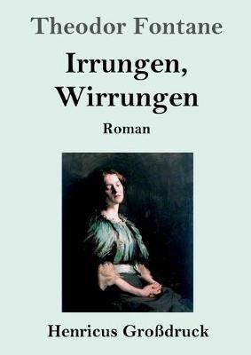 Irrungen, Wirrungen (Großdruck): Roman - Theodor Fontane - cover