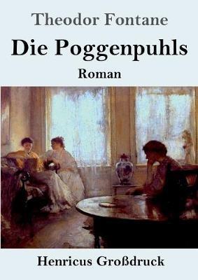 Die Poggenpuhls (Großdruck): Roman - Theodor Fontane - cover
