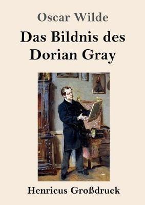 Das Bildnis des Dorian Gray (Großdruck) - Oscar Wilde - cover