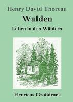 Walden (Großdruck): Leben in den Wäldern