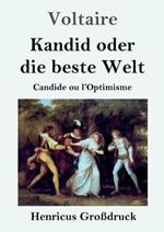Kandid oder die beste Welt (Grossdruck): Candide ou l'Optimisme