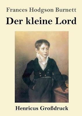Der kleine Lord (Grossdruck) - Frances Hodgson Burnett - cover