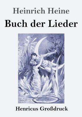 Buch der Lieder (Grossdruck) - Heinrich Heine - cover