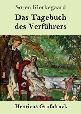 Das Tagebuch des Verfuhrers (Grossdruck) - Soren Kierkegaard - cover