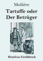 Tartuffe oder Der Betruger (Grossdruck)