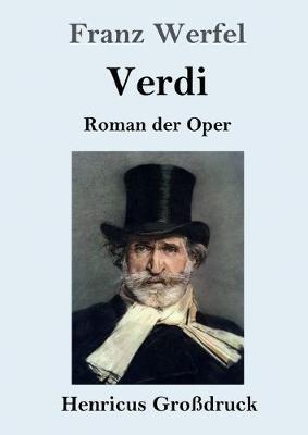 Verdi (Grossdruck): Roman der Oper - Franz Werfel - cover