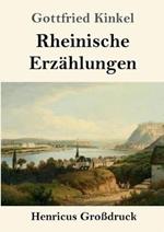 Rheinische Erzahlungen (Grossdruck)