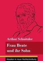 Frau Beate und ihr Sohn: (Band 18, Klassiker in neuer Rechtschreibung)