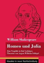 Romeo und Julia: (Band 19, Klassiker in neuer Rechtschreibung)