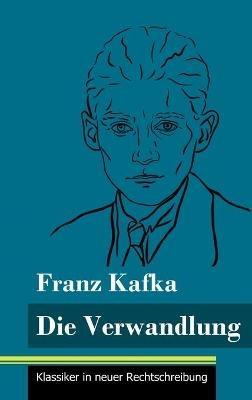 Die Verwandlung: (Band 23, Klassiker in neuer Rechtschreibung) - Franz Kafka - cover