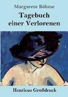 Tagebuch einer Verlorenen (Grossdruck) - Margarete Boehme - cover