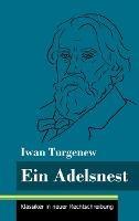 Ein Adelsnest: (Band 169, Klassiker in neuer Rechtschreibung) - Iwan Turgenew - cover