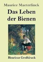 Das Leben der Bienen (Grossdruck)