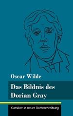 Das Bildnis des Dorian Gray: (Band 173, Klassiker in neuer Rechtschreibung)
