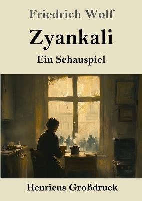 Zyankali (Großdruck): Ein Schauspiel - Friedrich Wolf - cover