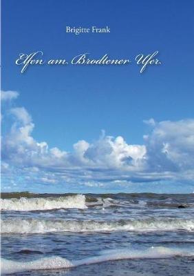 Elfen am Brodtener Ufer - Brigitte Frank - cover