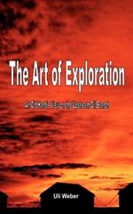 The Art of Exploration: An Old Hand's View on the Upstream Oil Branch