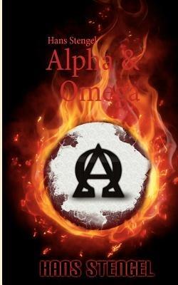 Alpha & Omega - Hans Stengel - cover