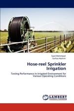 Hose-reel Sprinkler Irrigation
