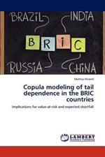 Copula modeling of tail dependence in the BRIC countries