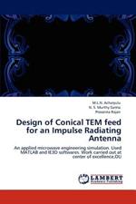 Design of Conical TEM feed for an Impulse Radiating Antenna