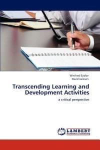 Transcending Learning and Development Activities - Winifred Ejiofor,David Jackson - cover