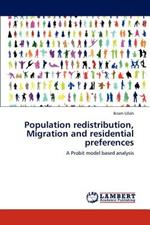 Population redistribution, Migration and residential preferences