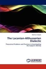 The Lacanian-Althusserian Dialectic