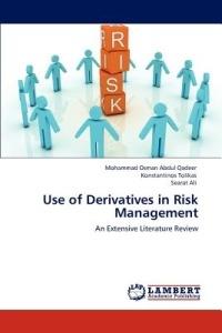 Use of Derivatives in Risk Management - Mohammad Osman Abdul Qadeer,Konstantinos Tolikas,Searat Ali - cover