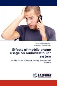 Effects of Mobile Phone Usage on Audiovestibular System - Porika Rajendra Kumar,Bheemani Srinivasa Rao - cover