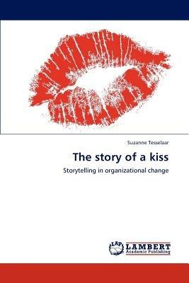 The story of a kiss - Suzanne Tesselaar - cover