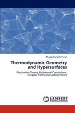 Thermodynamic Geometry and Hypersurfaces