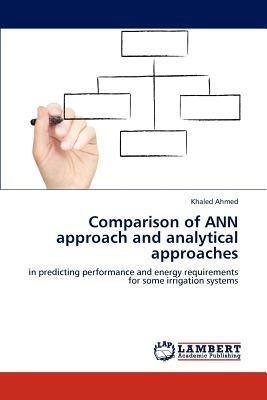Comparison of ANN approach and analytical approaches - Khaled Ahmed - cover