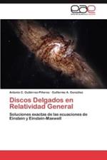 Discos Delgados en Relatividad General