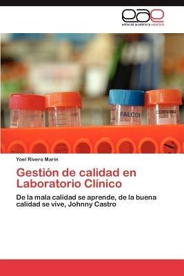 Gestion de Calidad En Laboratorio Clinico - Yoel Rivero Mar N - cover
