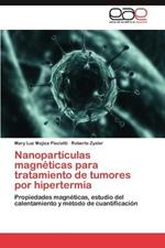 Nanoparticulas Magneticas Para Tratamiento de Tumores Por Hipertermia
