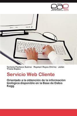 Servicio Web Cliente - Yarlenis Pacheco Su Rez,Raymari Reyes Chirino,Juli N Triana Dopico - cover