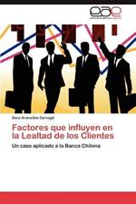 Factores Que Influyen En La Lealtad de Los Clientes