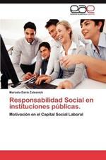 Responsabilidad Social En Instituciones Publicas.