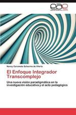 El Enfoque Integrador Transcomplejo