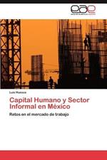 Capital Humano y Sector Informal En Mexico