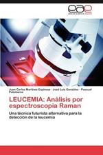 Leucemia: Analisis Por Espectroscopia Raman