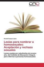Lexias Para Nombrar a Homosexuales: Aceptacion y Rechazo Sexuales