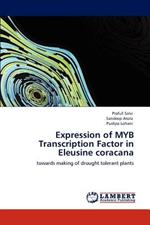 Expression of MYB Transcription Factor in Eleusine coracana