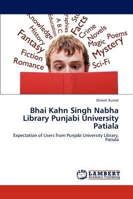 Bhai Kahn Singh Nabha Library Punjabi University Patiala - Dinesh Kumar - cover