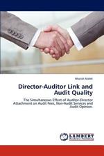 Director-Auditor Link and Audit Quality