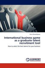 International business game as a graduate talent recruitment tool