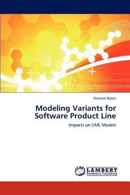 Modeling Variants for Software Product Line - Shamim Ripon - cover