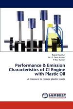 Performance & Emission Characteristics of CI Engine with Plastic Oil